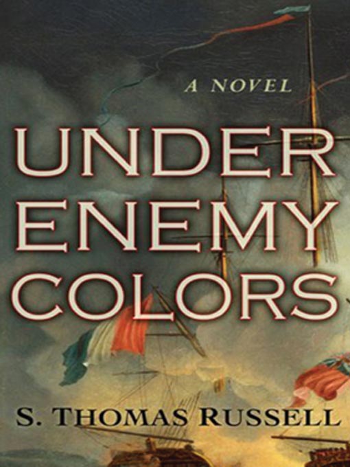 Title details for Under Enemy Colors by S. Thomas Russell - Wait list